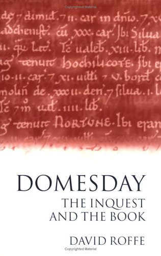 Domesday The Inquest And The Book David Roffe