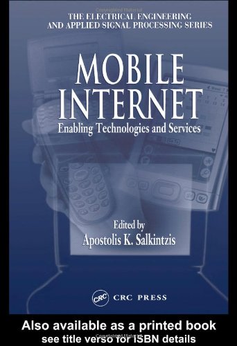 Mobile Internet Enabling Technologies And Services 1st Edition Apostolis K Salkintzis