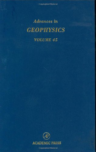 Advances In Geophysics Vol 45 Renata Dmowska Barry Saltzman Eds