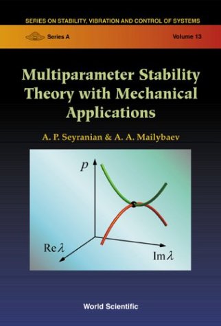 Multiparameter Stability Theory With Mechanical Applications Alexander P Seyranian