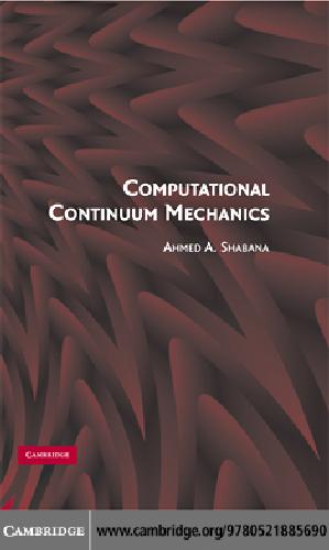 Computational Continuum Mechanics Shabana Aa