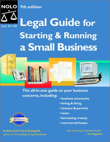 The Legal Guide For Starting Running A Small Business 7th Fred S Steingold