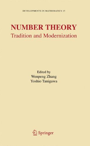 Number Theory Tradition And Modernization 1st Edition Wenpeng Zhang