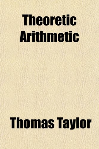Theoretic Arithmetic Thomas Taylor