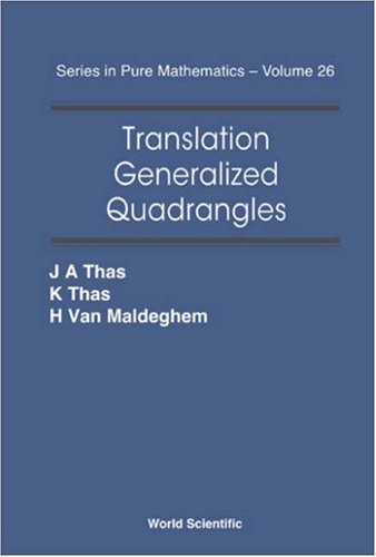 Translation Generalized Quadrangles J A Thas K Thas H Van Maldeghem