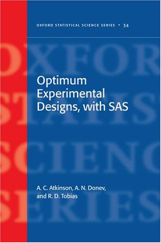 Optimum Experimental Designs With Sas Anthony Atkinson Alexander Donev