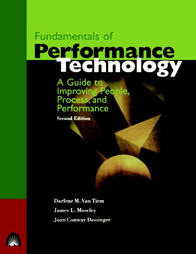 Fundamentals Of Performance Technology A Guide To Improving People Process And Performance 2nd Darlene M Van Tiem