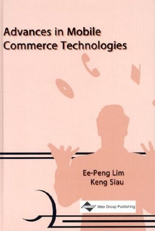 Mobile Services In The Networked Economy Illustrated Edition Eepeng Lim