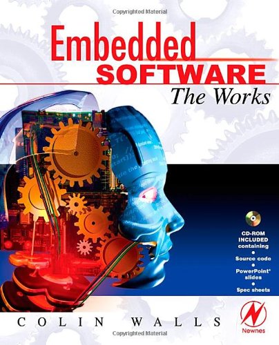 Embedded Software The Works 1st Edition Colin Walls