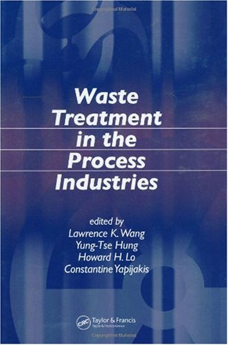 Waste Treatment In The Process Industries 1st Edition Lawrence K Wang