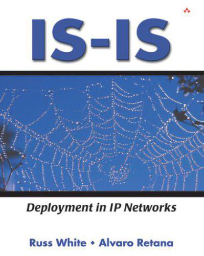 Isis Deployment In Ip Networks Russ Retana Alvaro White