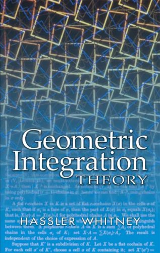 Geometric Integration Theory Hassler Whitney