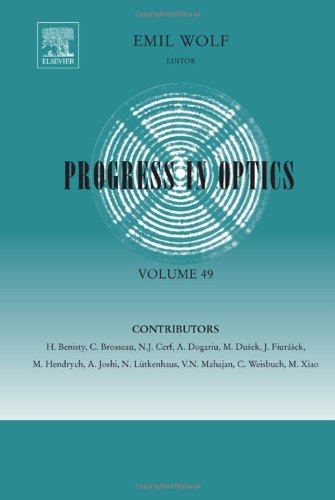 Progress In Optics Vol 49 1st E Wolf Ed