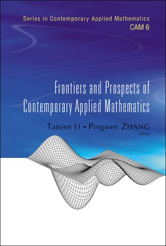 Frontiers And Prospects Of Contemporary Applied Mathematics Tatsien Li