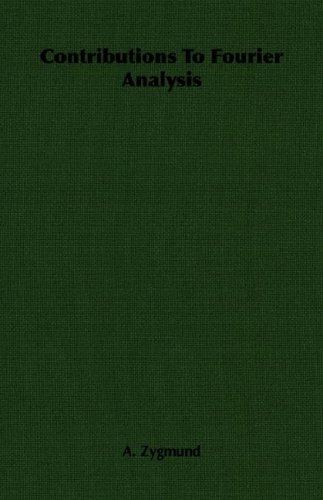 Contributions To Fourier Analysis A Zygmund