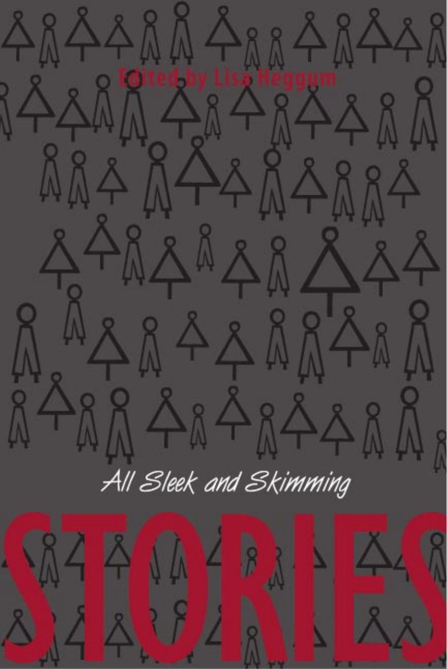 All Sleek And Skimming Stories Heggum Lisa Editor