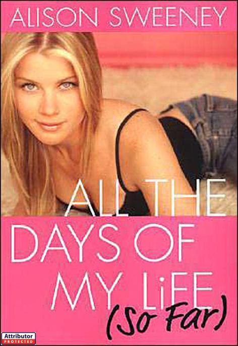 All The Days Of My Life So Far Sweeney Alison