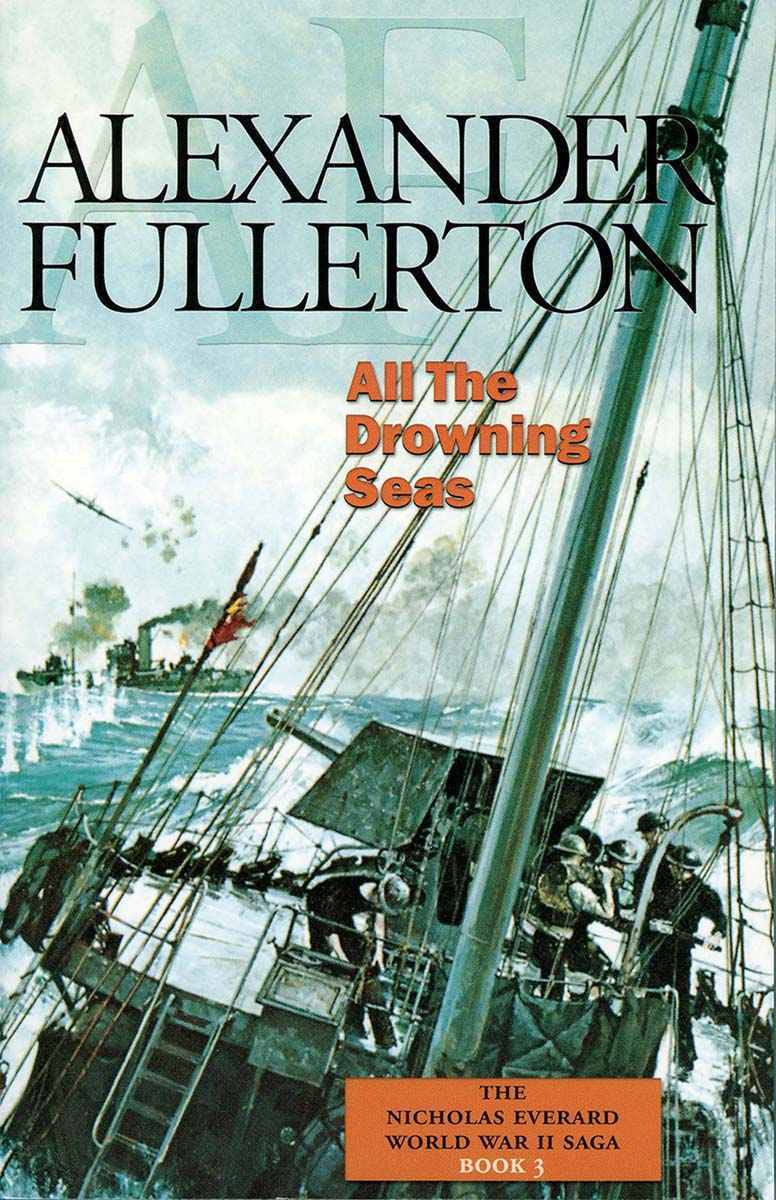 All The Drowning Seas Fullerton Alexander