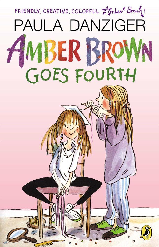 Amber Brown Goes Fourth Paula Danziger