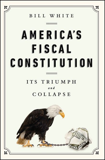 Americas Fiscal Constitution White Bill