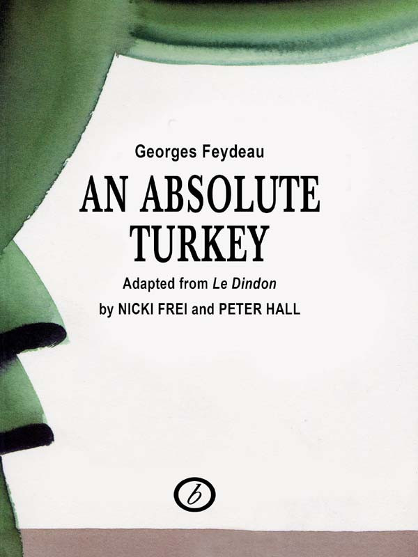An Absolute Turkey Feydeau Georges
