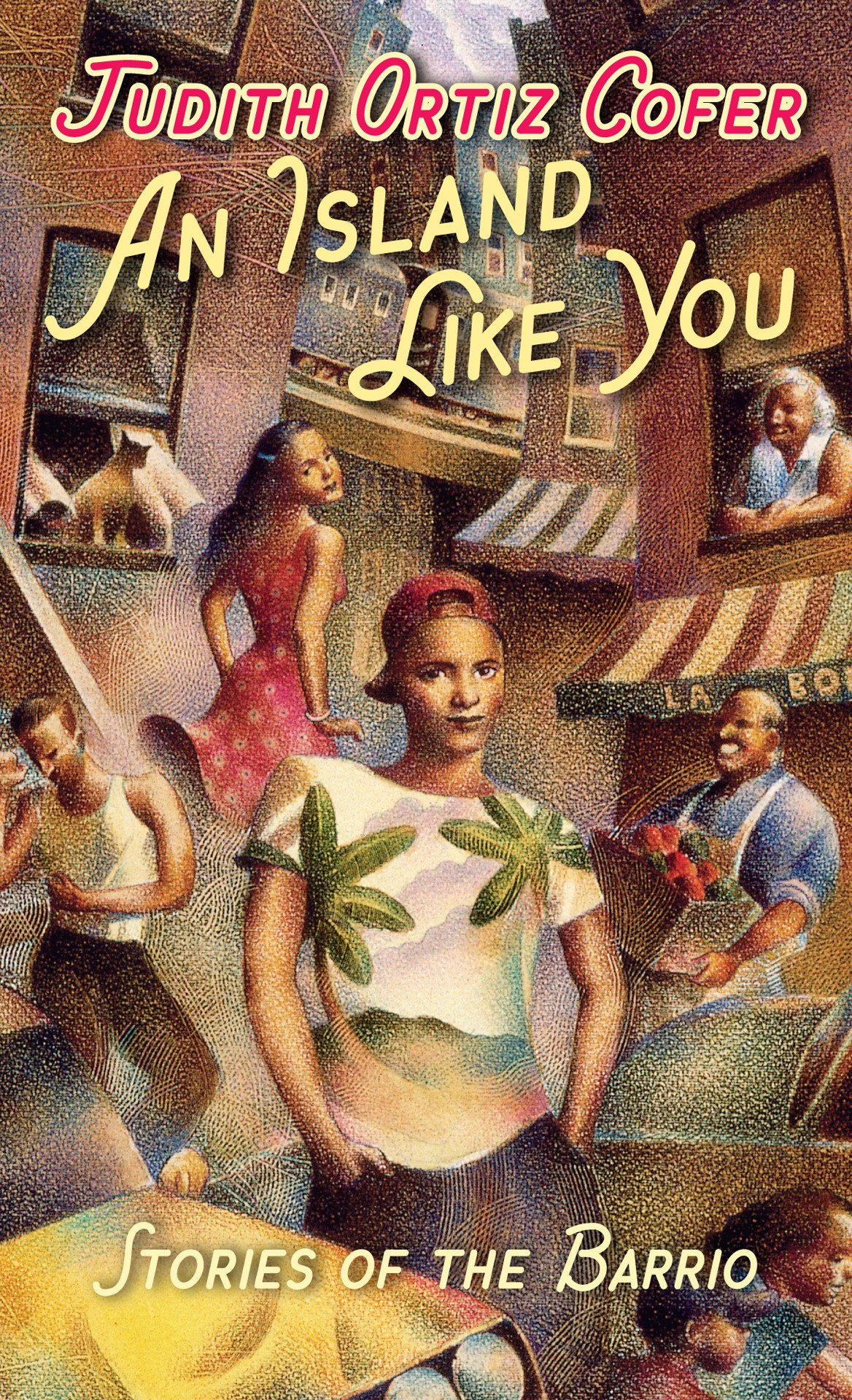 An Island Like You Stories Of The Barrio Cofer Judith Ortiz