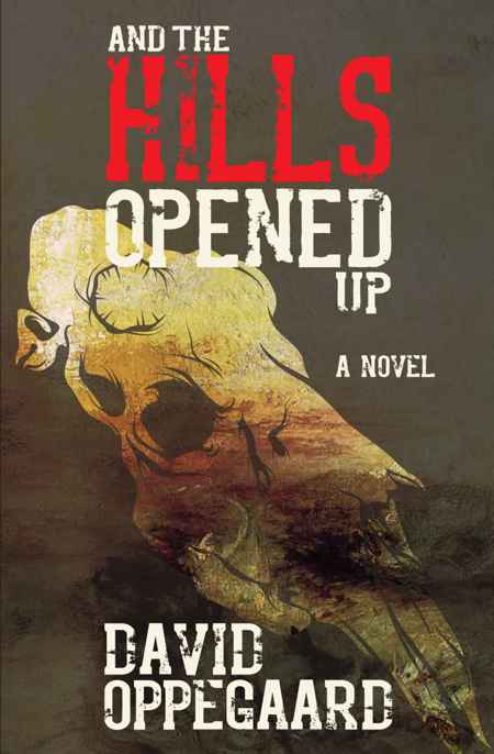 And The Hills Opened Up Oppegaard David
