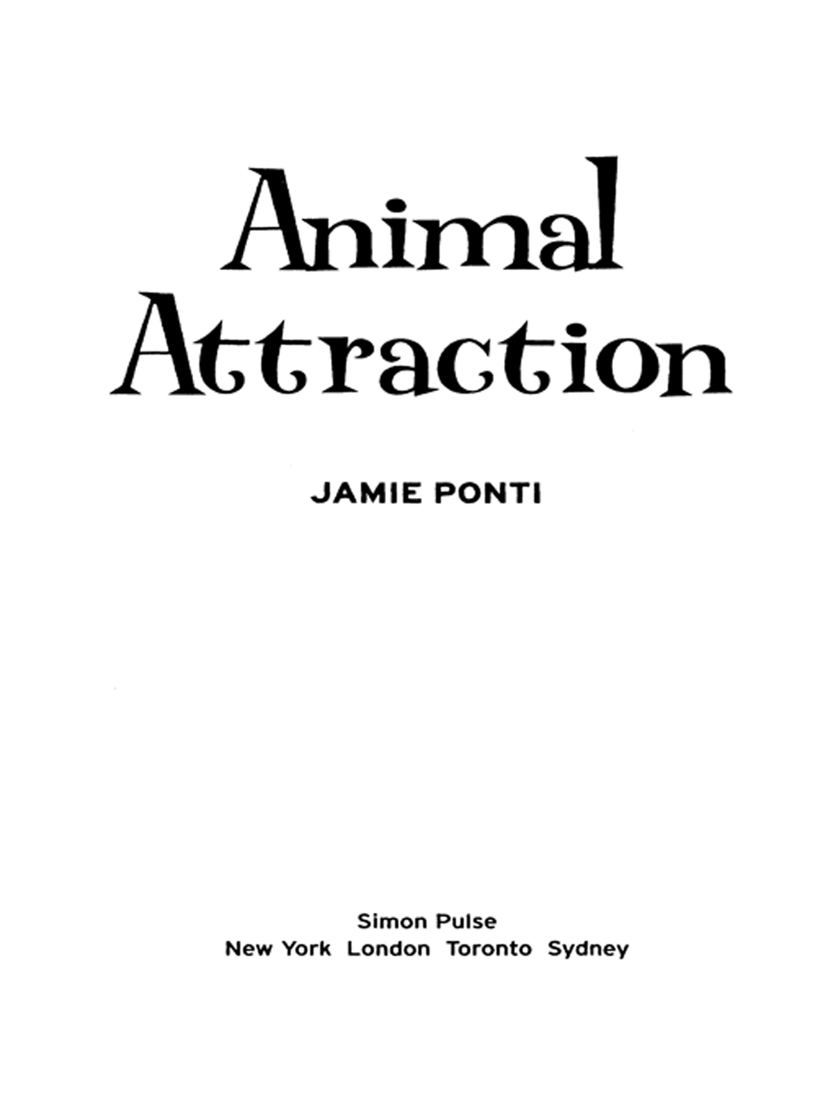 Animal Attraction Ponti Jamie
