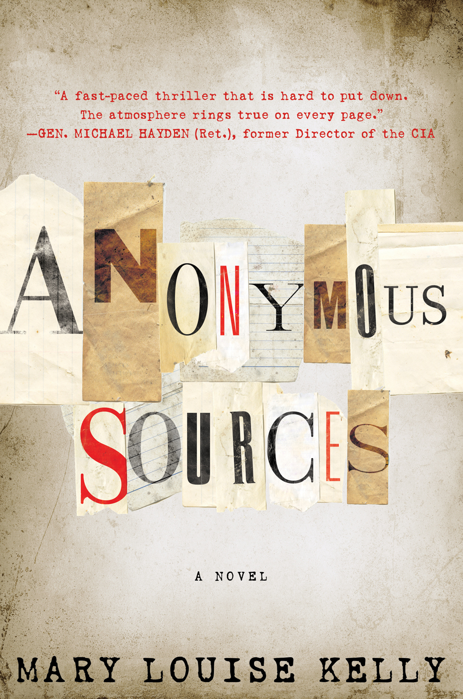 Anonymous Sources Mary Louise Kelly