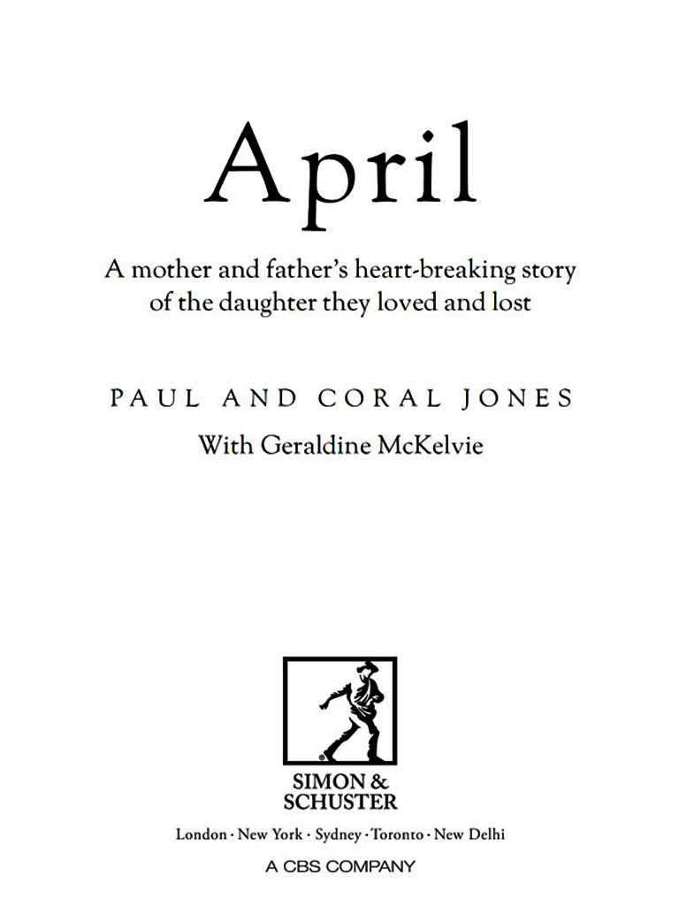 April The Heartbreaking Story Of The Daughter They Loved And Lost Paul Jones Coral