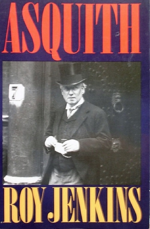 Asquith Portrait Of A Man And An Era Jenkins Roy