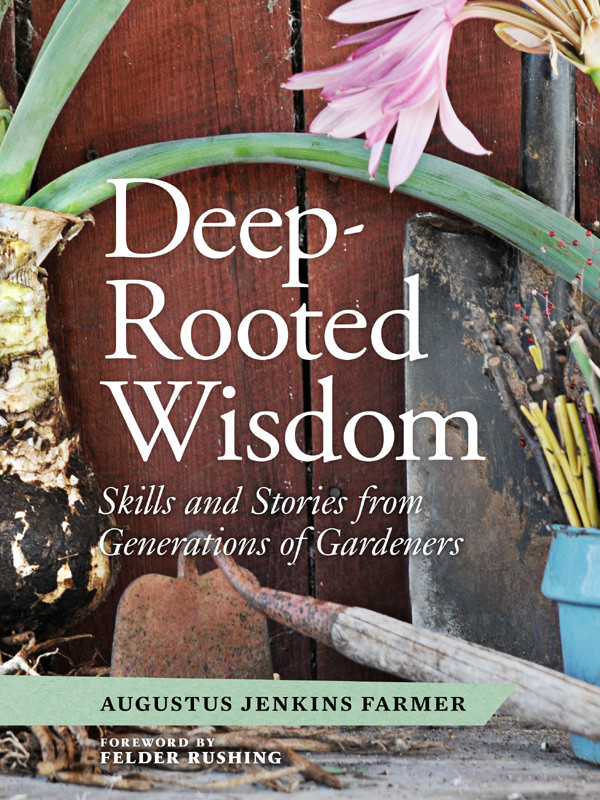 Wisdom Deeprooted Augustus Jenkins Farmer