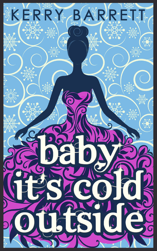 Baby Its Cold Outside Barrett Kerry