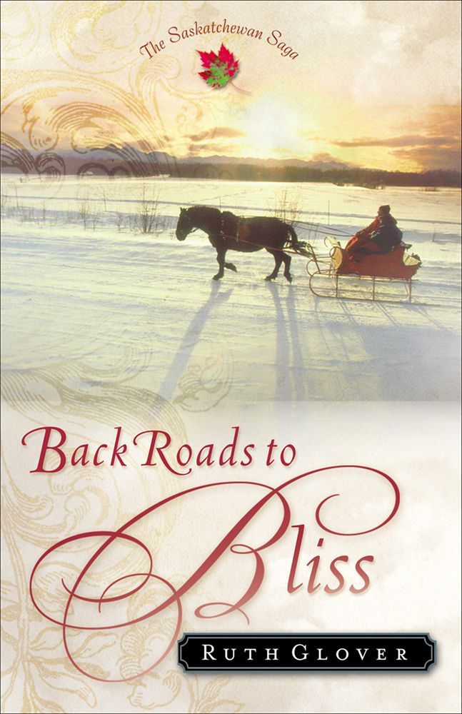 Back Roads To Bliss Glover Ruth