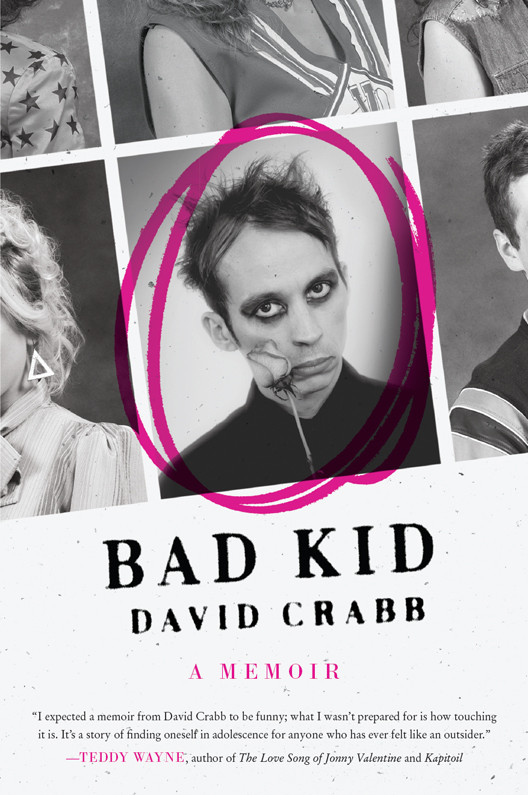 Bad Kid A Memoir Crabb David
