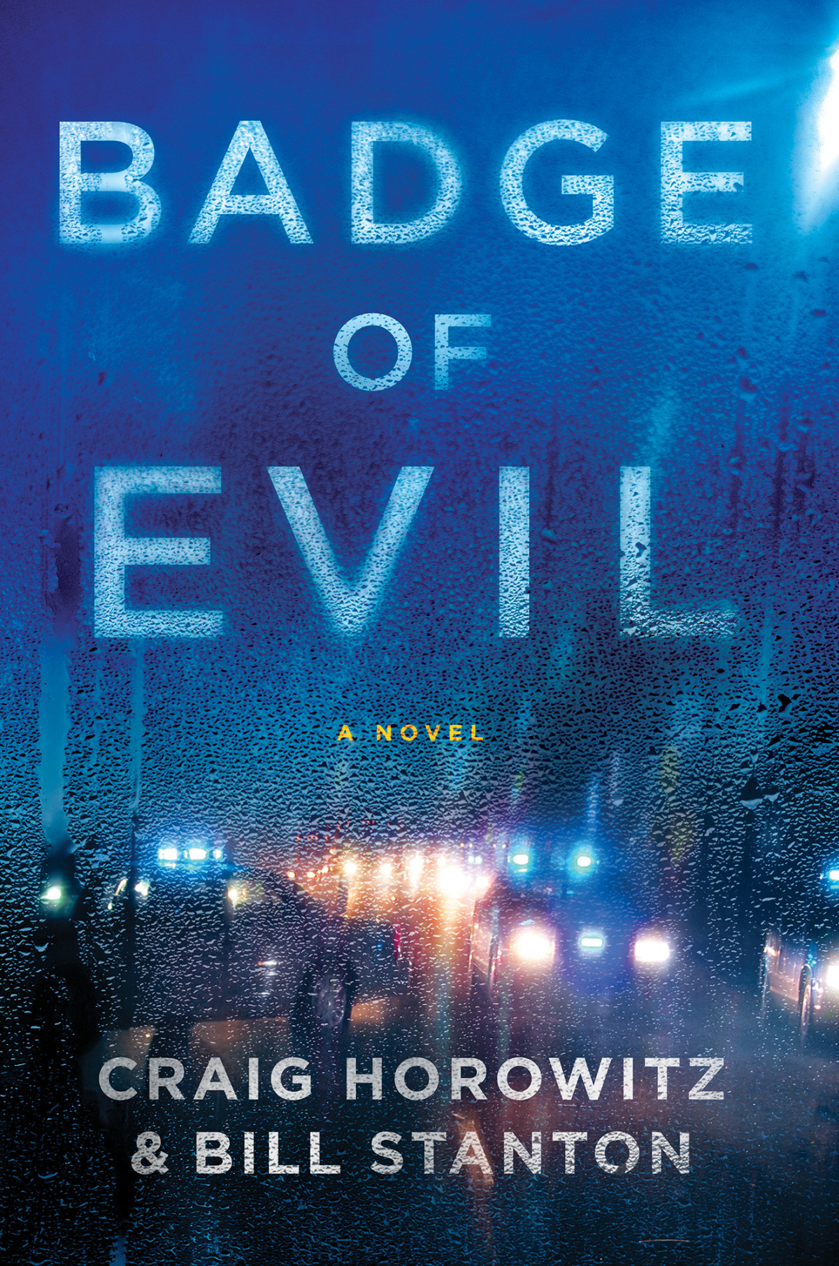 Badge Of Evil Horowitz Craig Stanton Bill