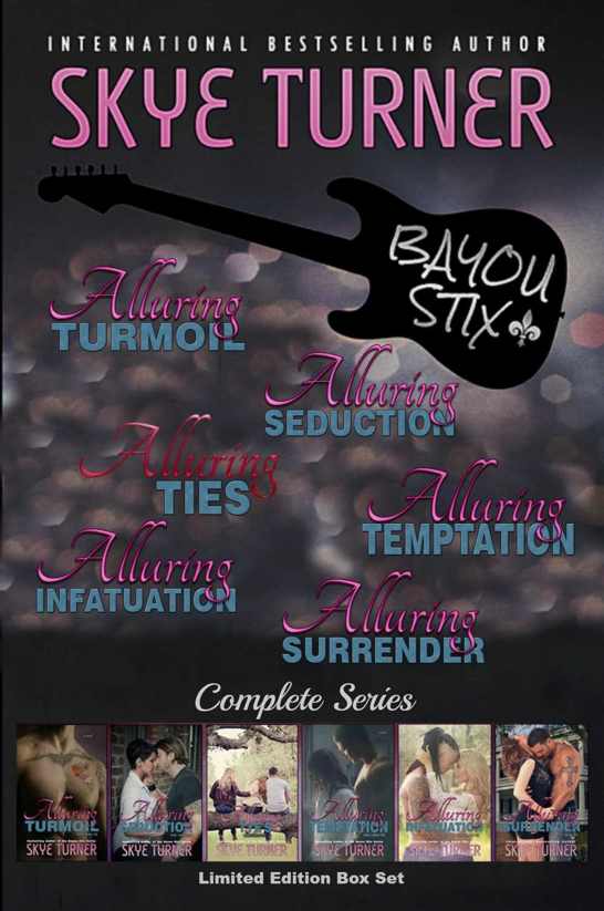 Bayou Stix Limited Edition Box Set Alluring Turmoil Seduction Ties Temptation Infatuation Surrender Turner Skye