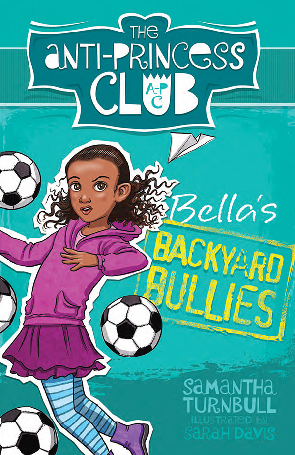 Bellas Backyard Bullies Turnbull Samantha