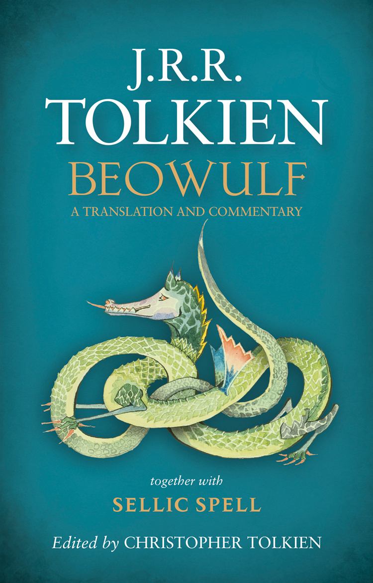 Beowulf A Translation And Commentary Together With Sellic Spell First Edition John Ronald Reuel Tolkien