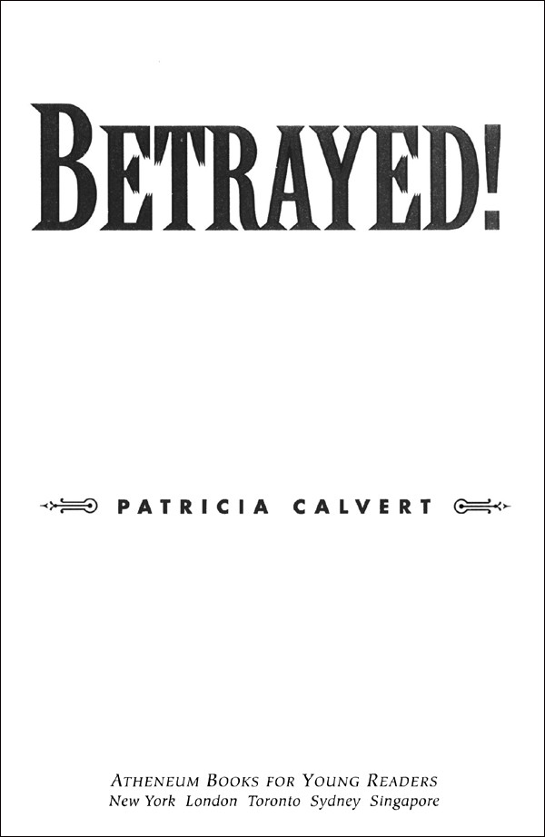 Betrayed Calvert Patricia