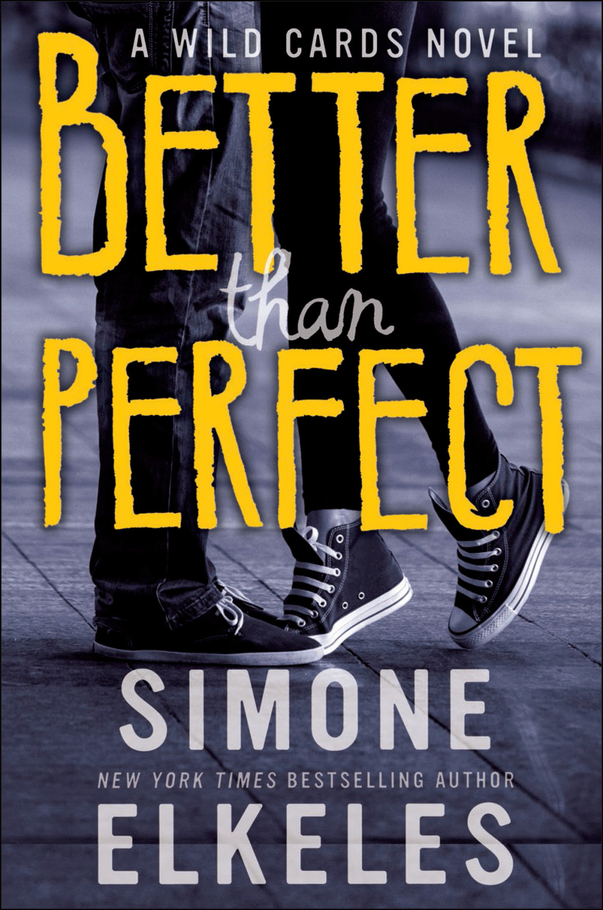 Better Than Perfect Wild Cards 1 Simone Elkeles
