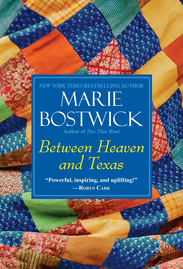 Between Heaven And Texas Bostwick Marie
