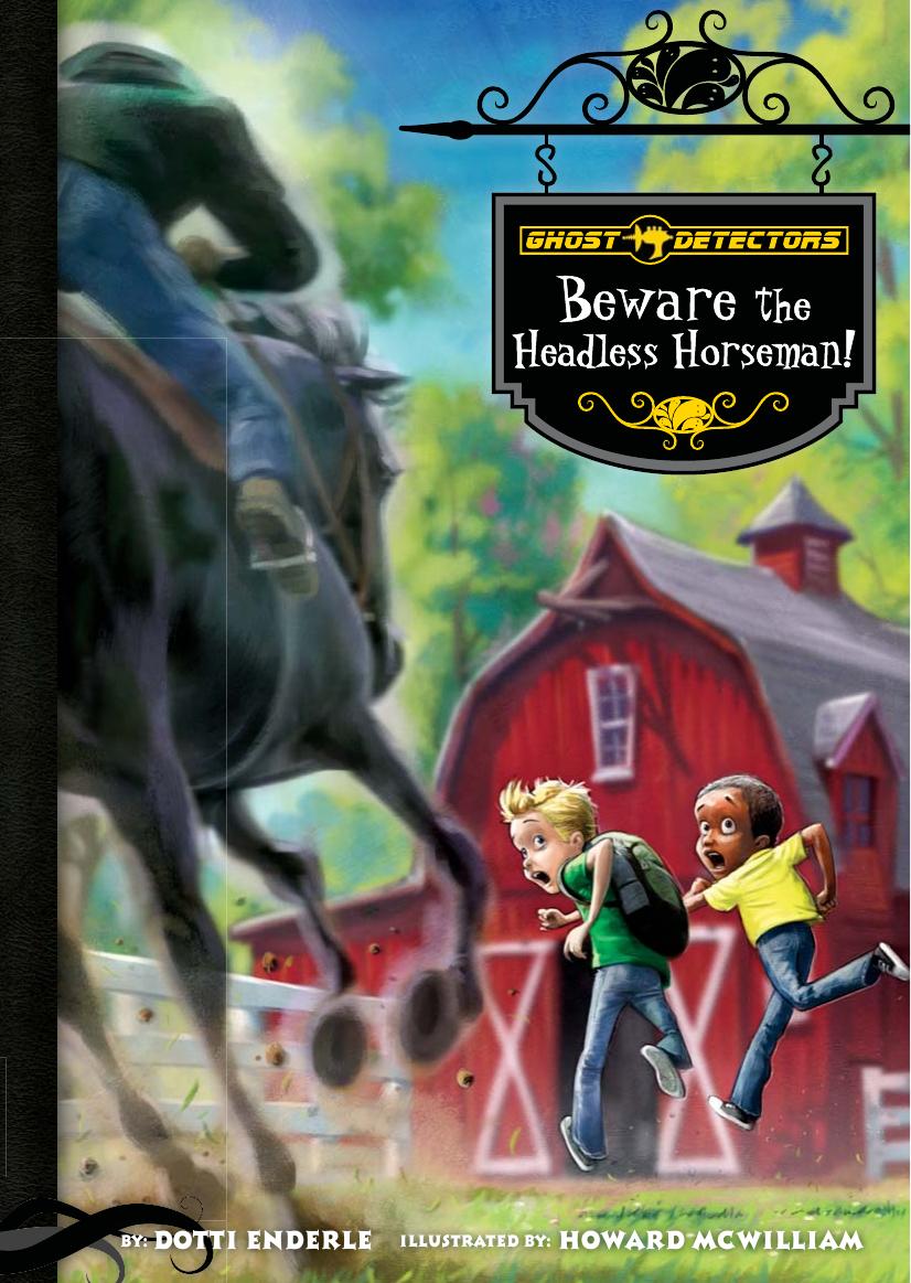 Beware The Headless Horseman Enderle Dotti