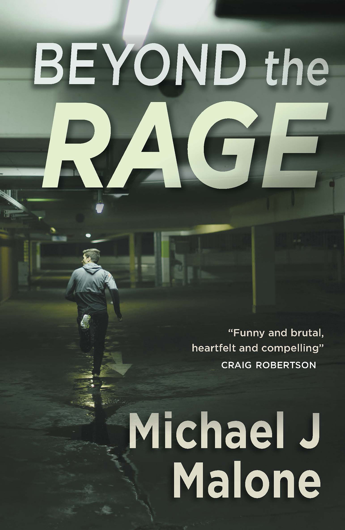 Beyond The Rage Malone Michael J