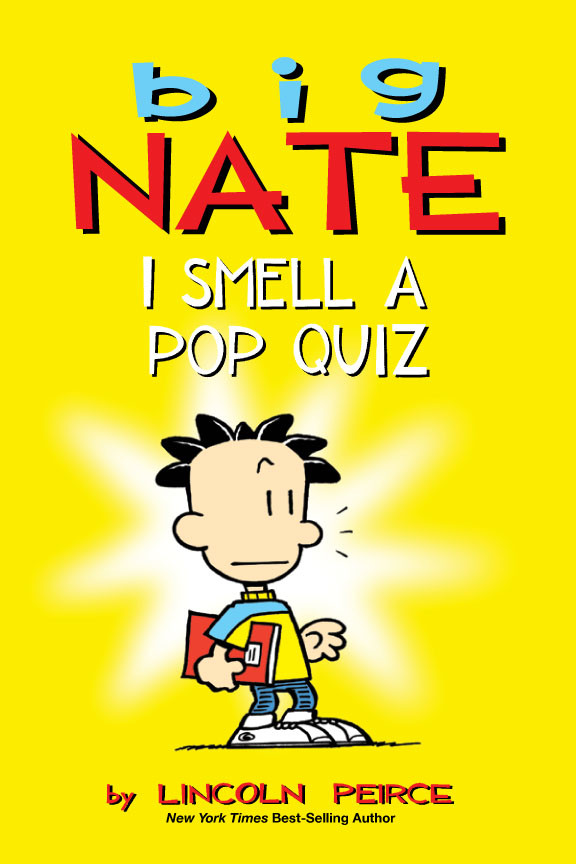 Big Nate I Smell A Pop Quiz Peirce Lincoln