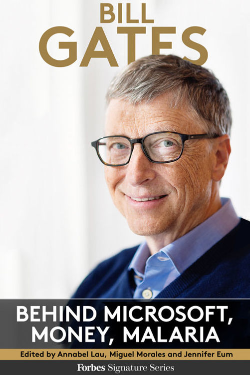 Bill Gates Behind Microsoft Money Malaria Staff Forbes