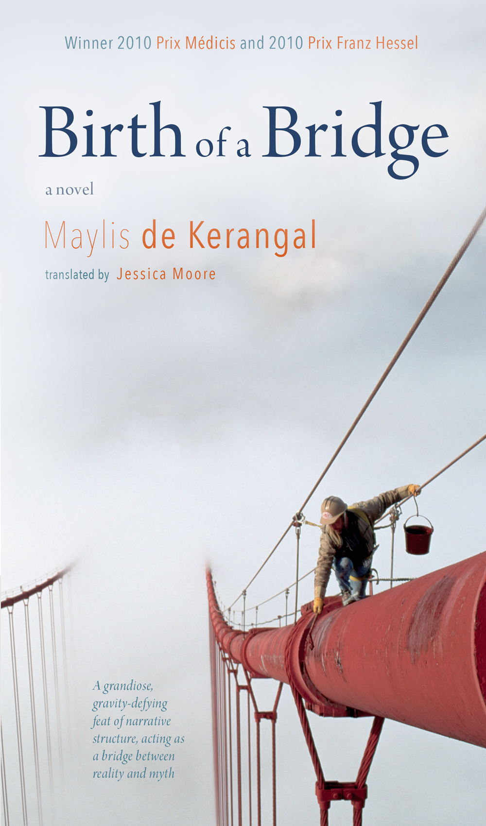 Birth Of A Bridge Kerangal Maylis De