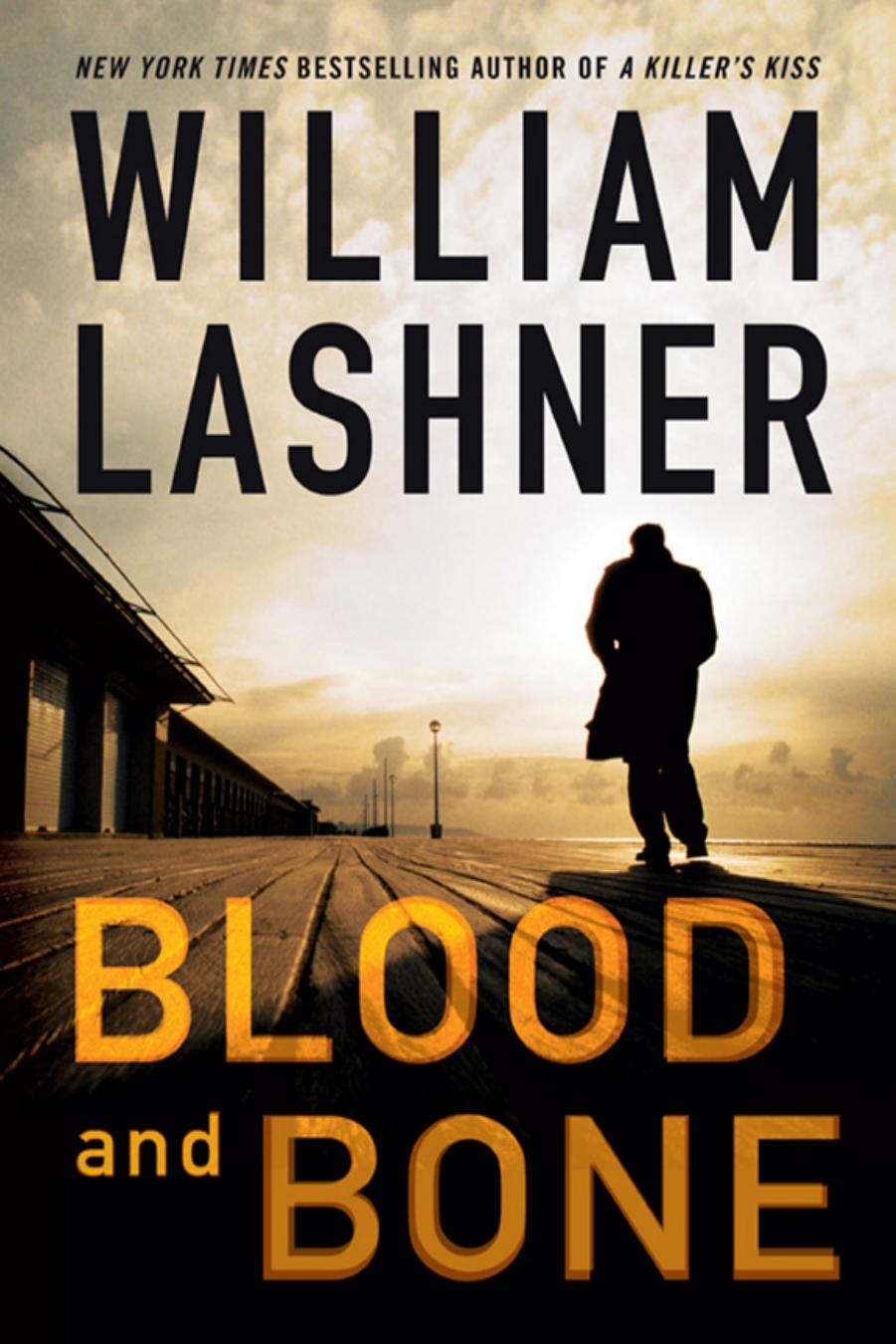 Blood And Bone Lashner William