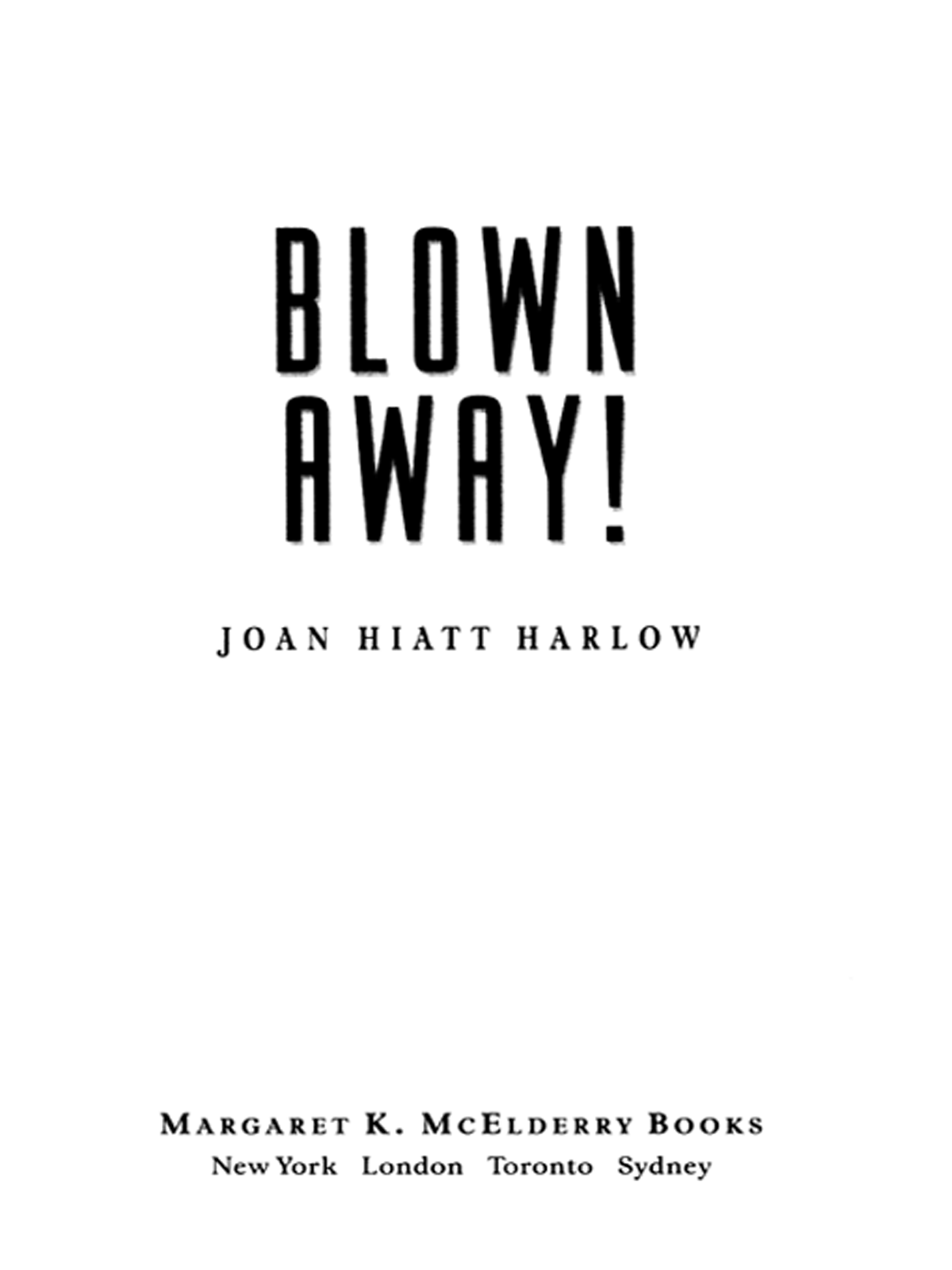 Blown Away Harlow Joan Hiatt
