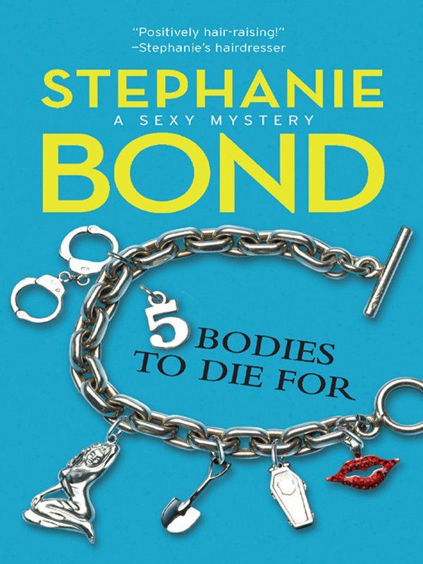 Bodies To Die For Bond Stephanie